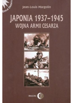 Japonia 1937 do 1945 Wojna Armii Cesarza