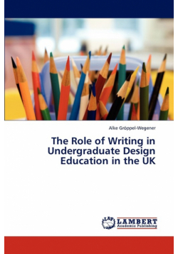 The Role of Writing in Undergraduate Design Education in the UK