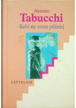 Robi się coraz później