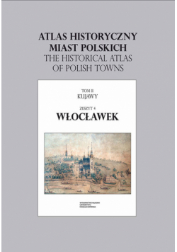 Atlas historyczny miast polskich Włocławek