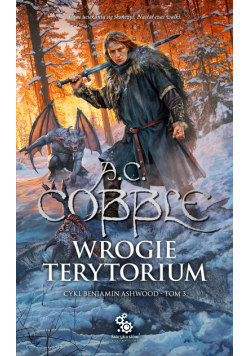 Beniamin Ashwood (#3). Wrogie terytorium
