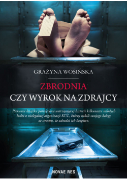 Zbrodnia czy wyrok na zdrajcy