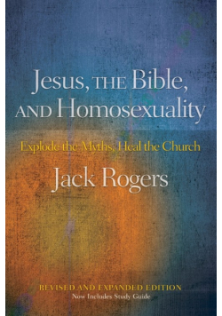 Jesus, the Bible, and Homosexuality