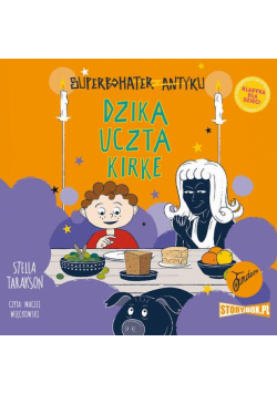 Superbohater z antyku. Tom 7. Dzika uczta Kirke