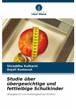 Studie über übergewichtige und fettleibige Schulkinder