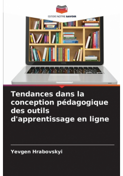 Tendances dans la conception pédagogique des outils d'apprentissage en ligne