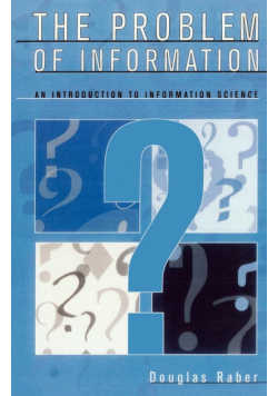 The Problem of Information