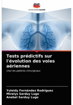 Tests prédictifs sur l'évolution des voies aériennes