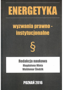 Energetyka wyzwania prawno  instytucjonalne
