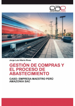 Gestión De Compras Y El Proceso De Abastecimiento