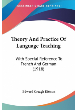 Theory And Practice Of Language Teaching