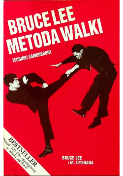 Bruce Lee Metoda walki techniki samoobrony