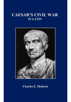 Caesar's Civil War in Latin