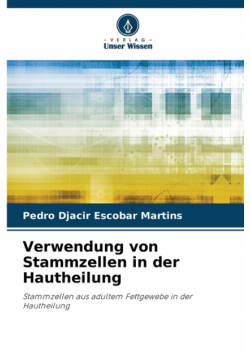 Verwendung von Stammzellen in der Hautheilung