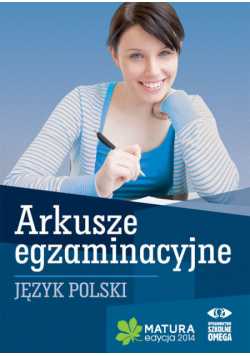 Język polski Matura 2014 Arkusze egzaminacyjne
