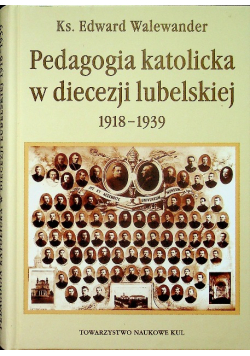 Pedagogika katolicka w diecezji lubelskiej