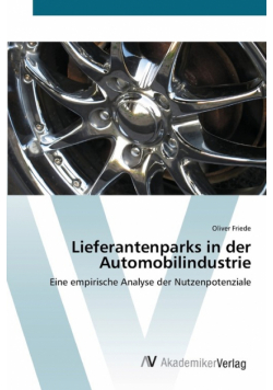 Lieferantenparks in der Automobilindustrie