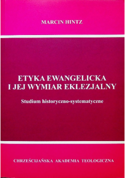 Etyka ewangelicka i jej wymiar eklezjalny