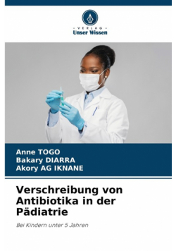 Verschreibung von Antibiotika in der Pädiatrie