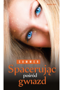 Spacerując pośród gwiazd