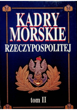 Kadry morskie Rzeczypospolitej Tom II