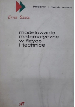 Modelowanie matematyczne w fizyce i technice