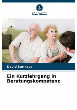 Ein Kurzlehrgang in Beratungskompetenz