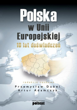 Adamczyk Artur - Polska w Unii Europejskiej