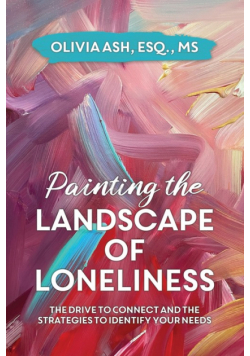Painting the Landscape of Loneliness