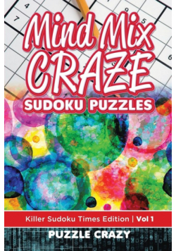 Mind Mix Craze Sudoku Puzzles Vol 1