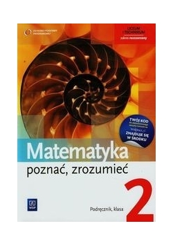 Matematyka poznać zrozumieć 2 Podręcznik Zakres rozszerzony