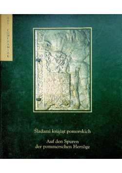 Śladami książąt pomorskich