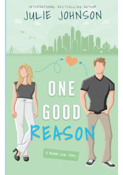 One Good Reason