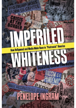 Imperiled Whiteness