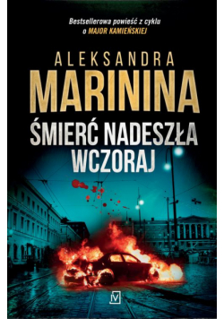Śmierć nadeszła wczoraj