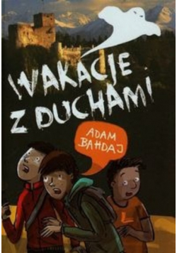 Wakacje z duchami