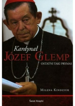Kardynał Józef Glemp  Ostatni taki prymas