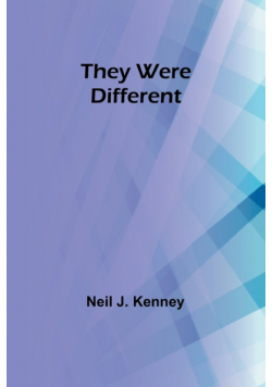 They Were Different