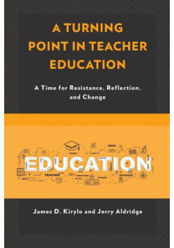 A Turning Point in Teacher Education