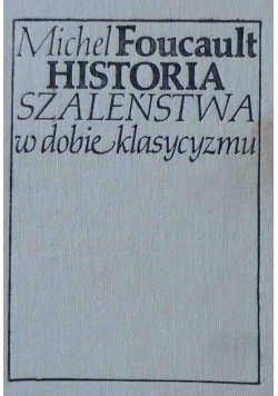 Historia szaleństwa w dobie klasycyzmu