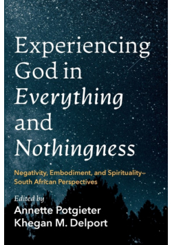Experiencing God in Everything and Nothingness