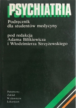 Psychiatria Podręcznik dla studentów medycyny