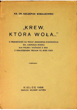 Krew, która woła, 1938 r.