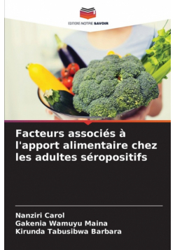 Facteurs associés à l'apport alimentaire chez les adultes séropositifs