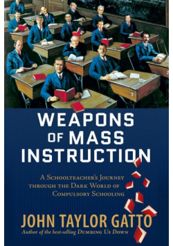 Weapons of Mass Instruction