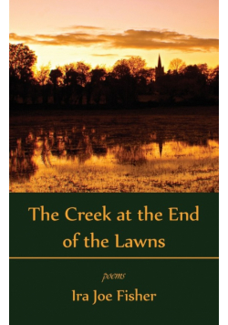 The Creek at the End of the Lawns