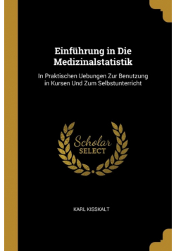Einführung in Die Medizinalstatistik