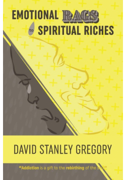 Emotional Rags to Spiritual Riches