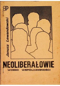 Neoliberałowie wobec współczesności