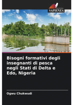 Bisogni formativi degli insegnanti di pesca negli Stati di Delta e Edo, Nigeria